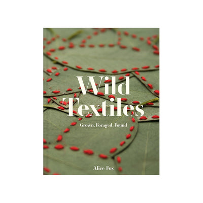 Book cover of 'Wild Textiles' with a green background and red text.